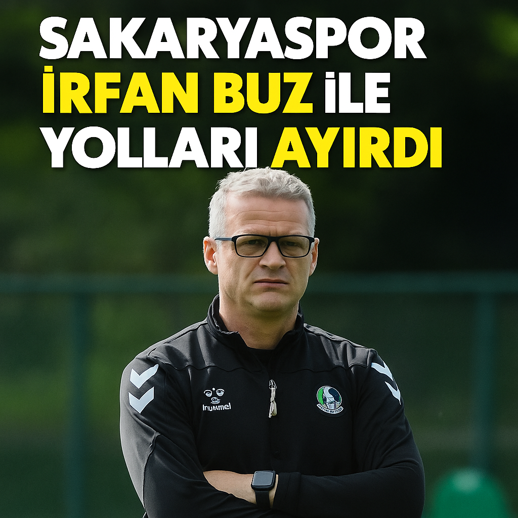 Sakaryaspor’da İrfan Buz Dönemi Sona Erdi