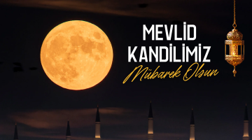 Büyük Birlik Partisi Sakarya İl Başkan Adayı Umut Örsel’den Mevlid Kandili Mesajı